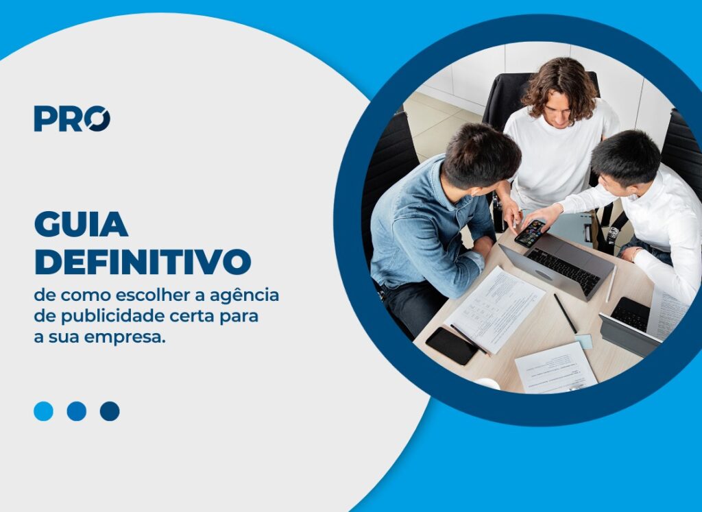 Guia Definitivo de Como Escolher a Agência de Publicidade Certa para a ...
